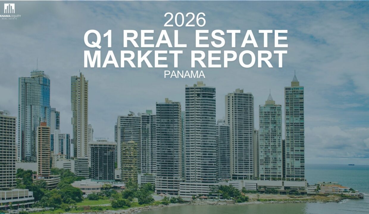 Panama Property Market 2026 Q1 Real Estate Report blog banner