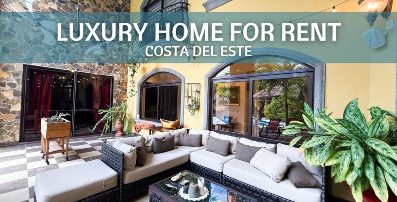 Luxury Home for Rent in Antigua, Costa del Este